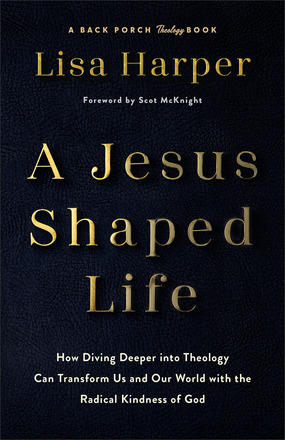 Jesus Calling podcast 483 featuring Lisa Harper - shown here is here new book cover - A Jesus Shaped Life by Lisa Harper cover PC No Credit Needed