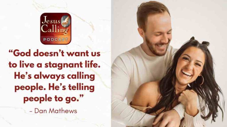 Jesus Calling podcast 482 featuring Dan and Sam Mathews & Jacob Robinson - thumbnail with text