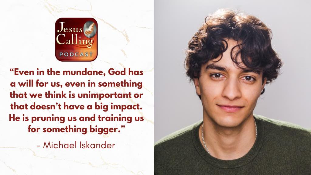 Jesus Calling podcast 484 featuring Michael Iskander & Christian Dearman - thumbnail with text