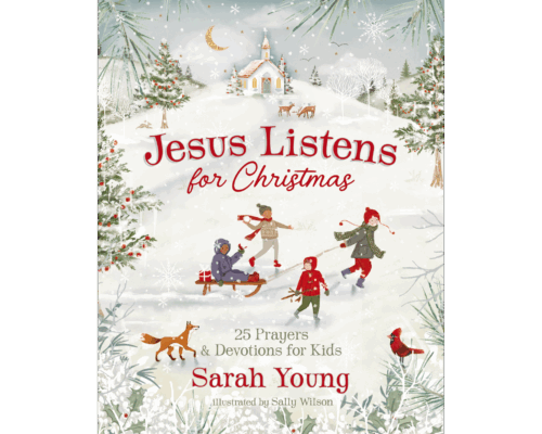 Jesus Listens for Christmas: 25 Prayers and Devotions for Kids