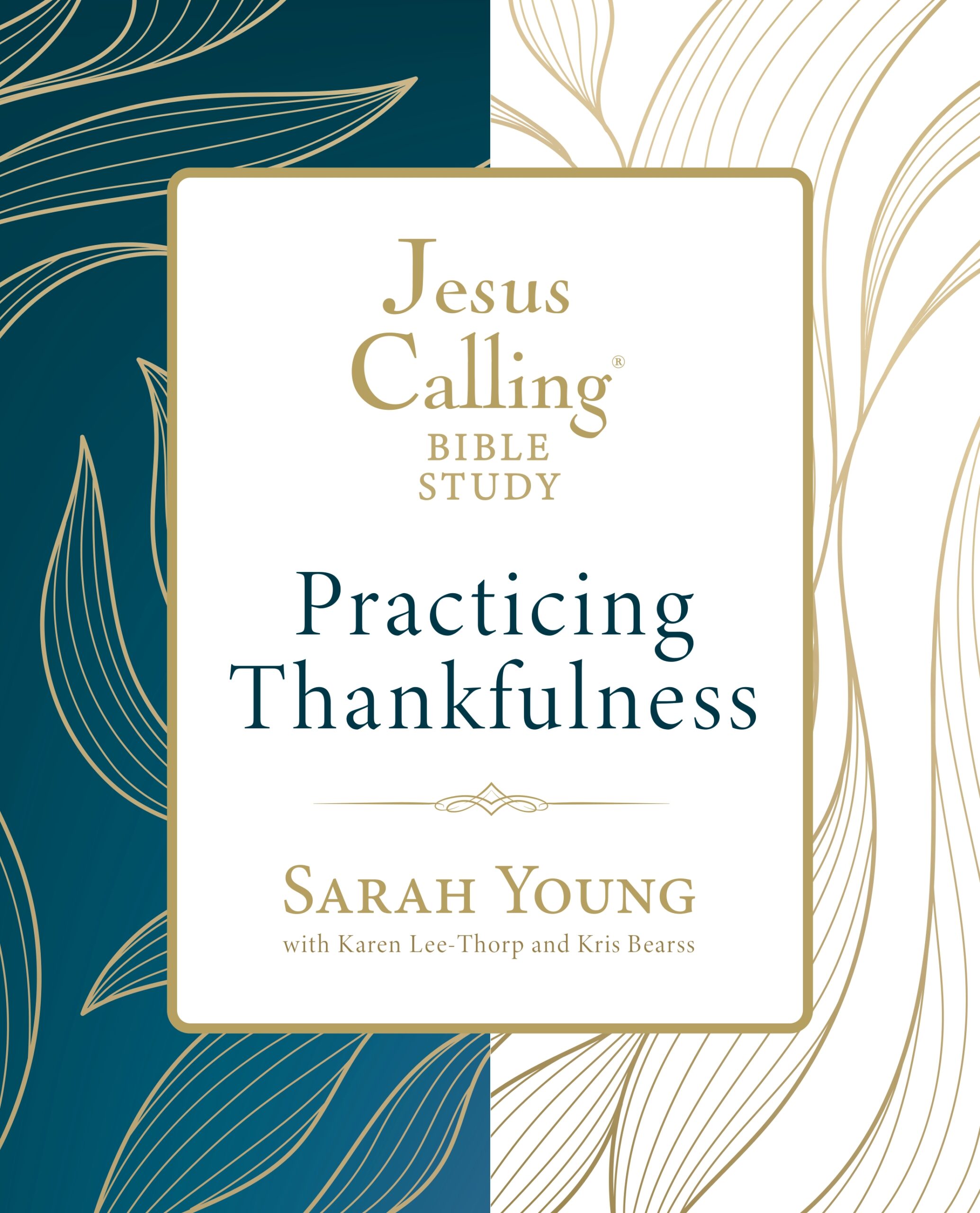 Jesus Calling Practicing Thankfulness Bible Study